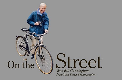 On the Street with Bill Cunningham