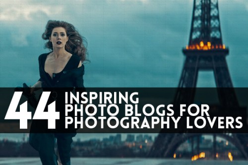 44 Inspiring Photo Blogs For Photography Lovers