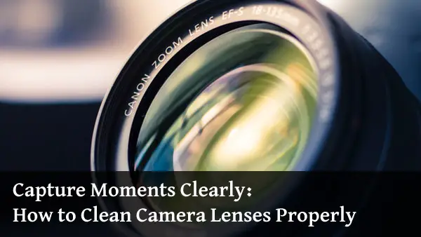 clean_camera_lenses_1