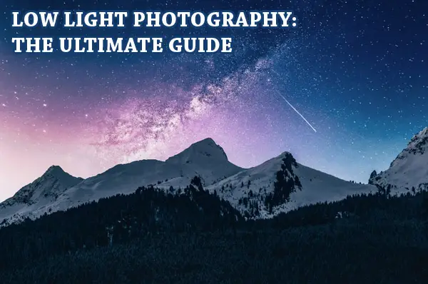 low-light-photography-guide-1