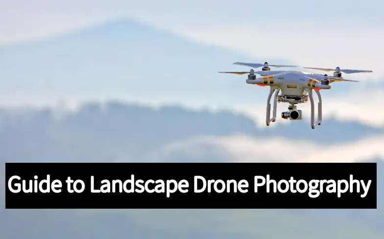 Drone photographing a landscape